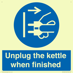 Unplug the kettle when finished